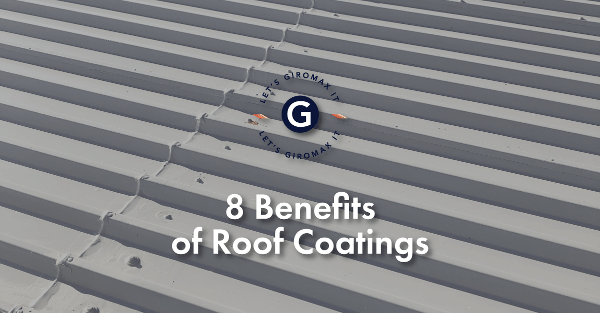 8 benefits of roof coatings